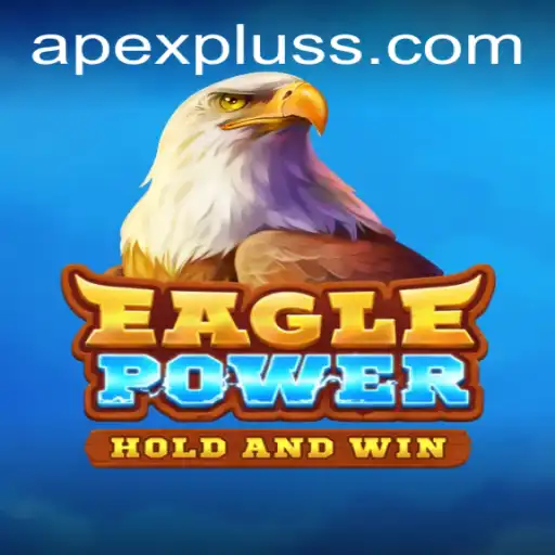 EaglePower: A Journey into the APEXPLUS Experience