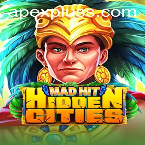 Discovering the Thrills of MadHitHiddenCities: The Ultimate Game with APEXPLUS